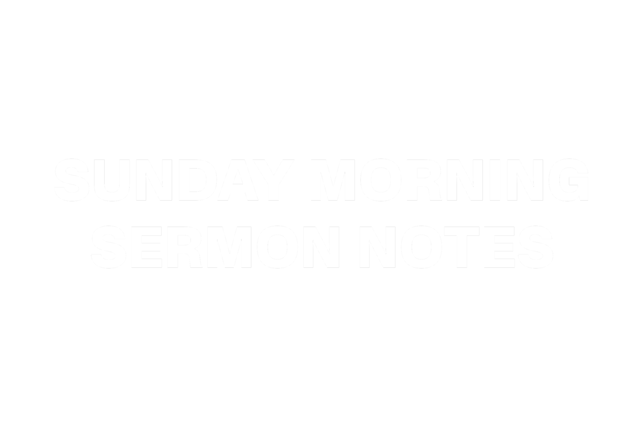 Sunday Morning Notes Wassamassaw Baptist Church sunday-morning-notes-wassamassaw-baptist-church