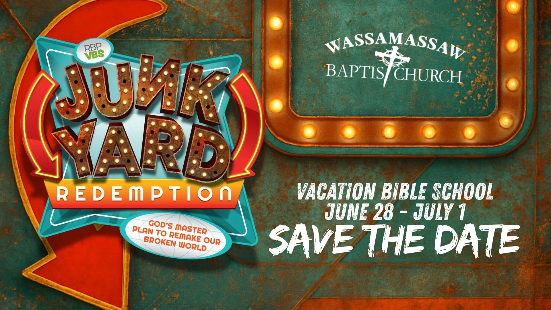 Save the Date VACATION BIBLE SCHOOL 2026 JUNKYARD REDEMPTION.jpg