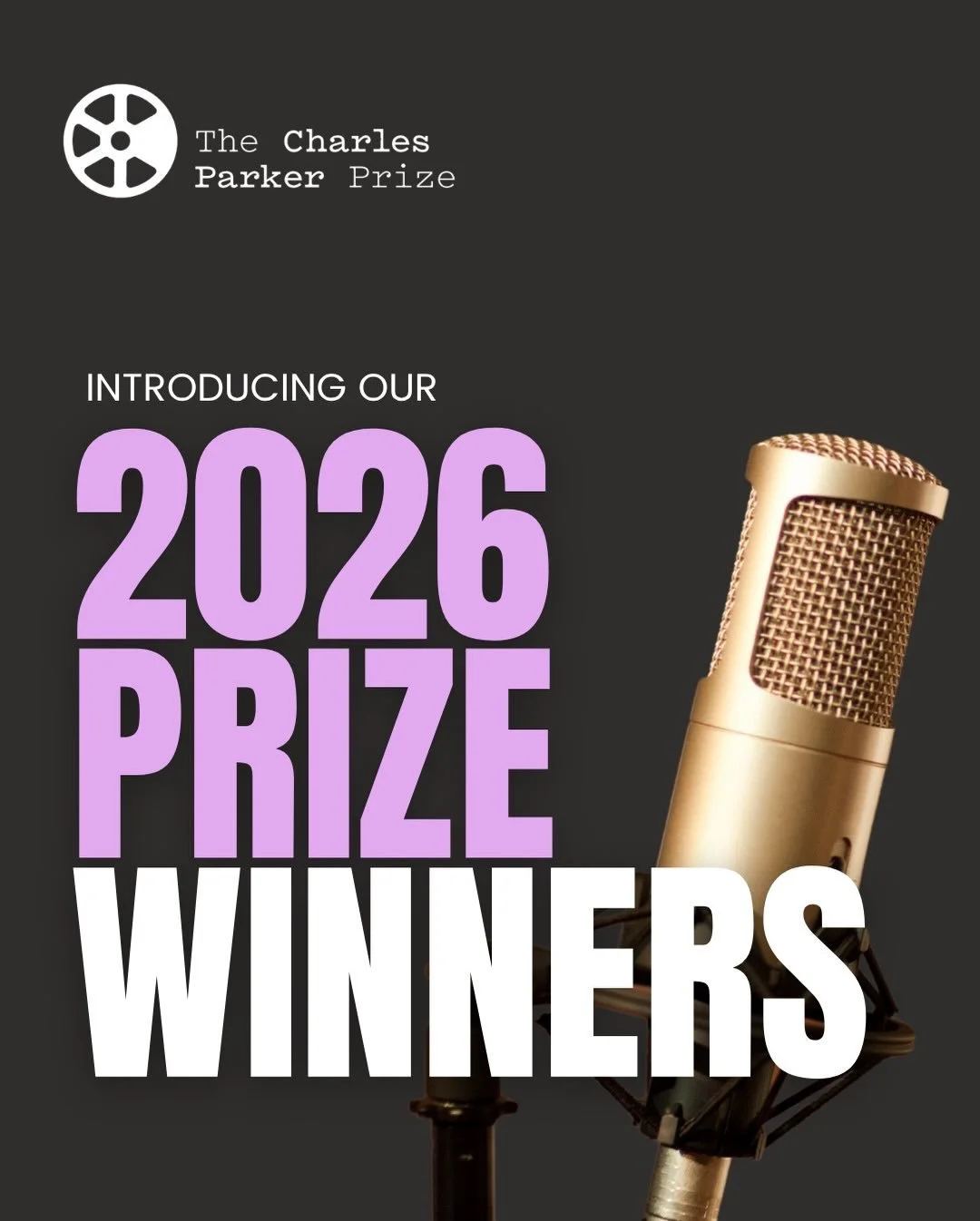 Congratulations to the winners of the 2026 Charles Parker Prize, announced at Charles Parker Day at the University of Salford&rsquo;s MediaCity campus on Friday 08 May 2026.

This year&rsquo;s judging panel praised the exceptional quality, originalit