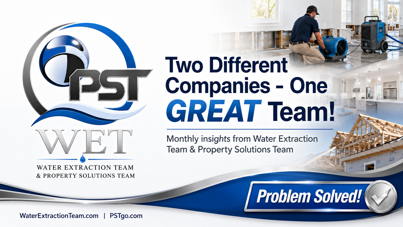 Two Different Companies - One GREAT Team!