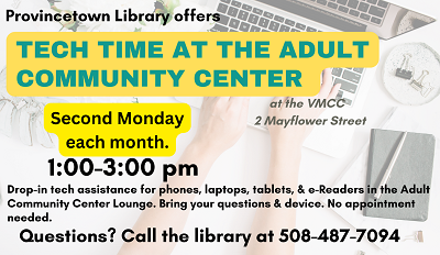 Vmcc Library Tech Time at the Adult Community Center (VMCC) — Provincetown Public ...