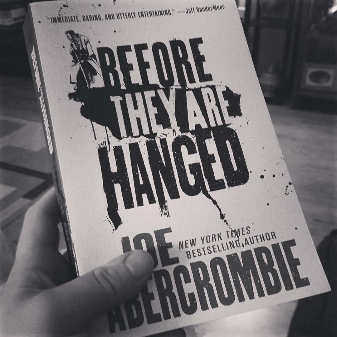 Burning through this bad boy. The Bloody-Nine FTW! #readinglist #fantasy #darkfantasy #joeabercrombie #firstlawtrilogy #bloodynine