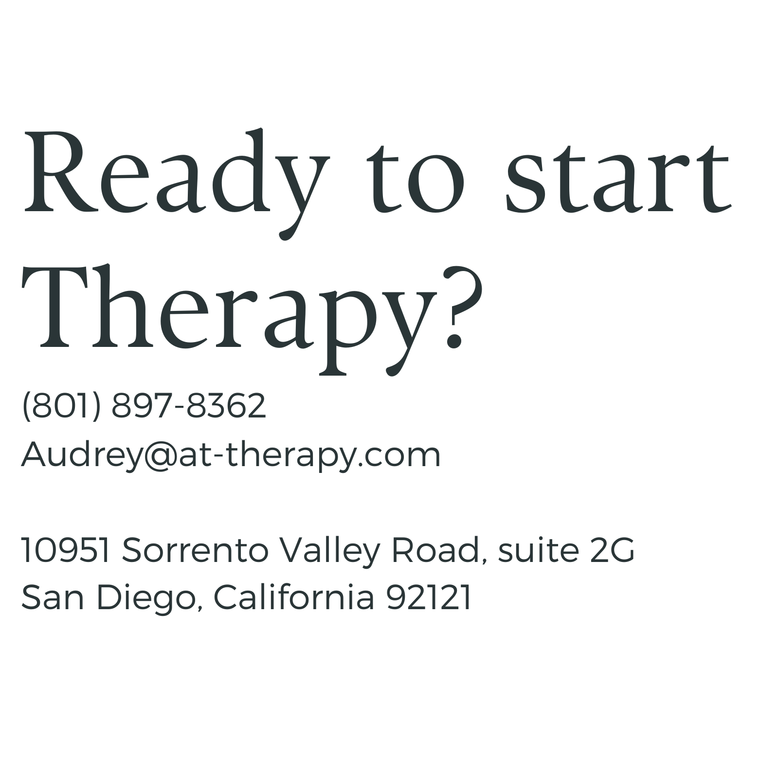 Business card with the text 'Ready to start Therapy?' followed by contact information including phone number, email, and address.