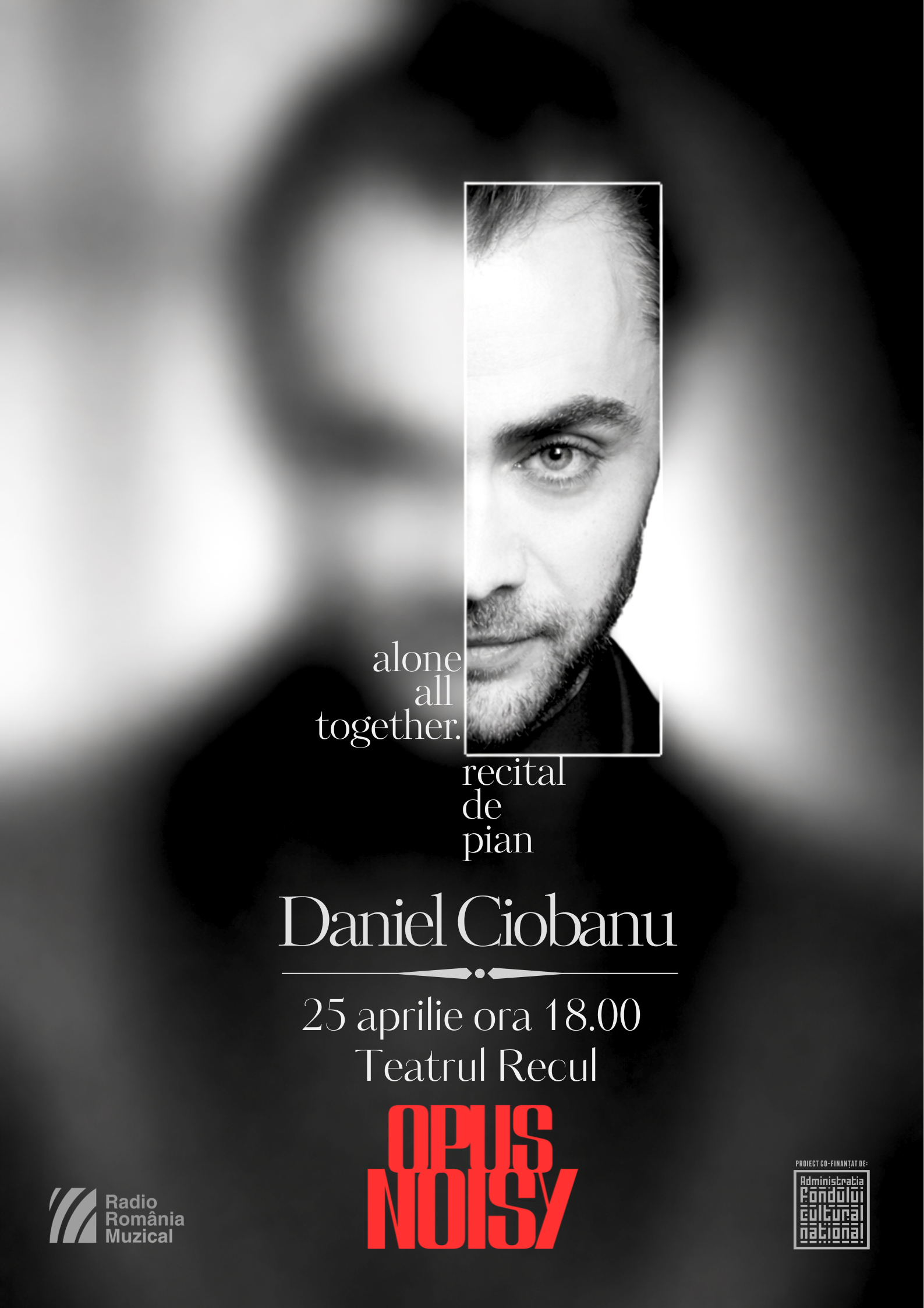 Black and white concert poster for Daniel Ciobanu's solo recital, featuring a half-face portrait of a man, event details, and red text "Oeus Nosy".