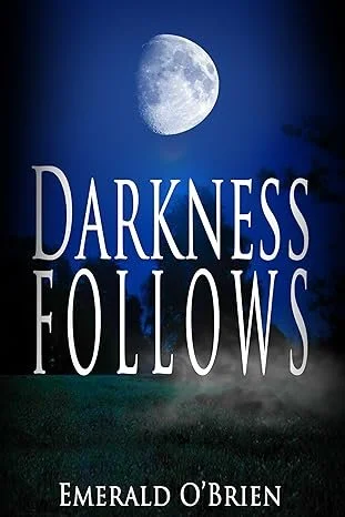 Darkness Follows.jpg
