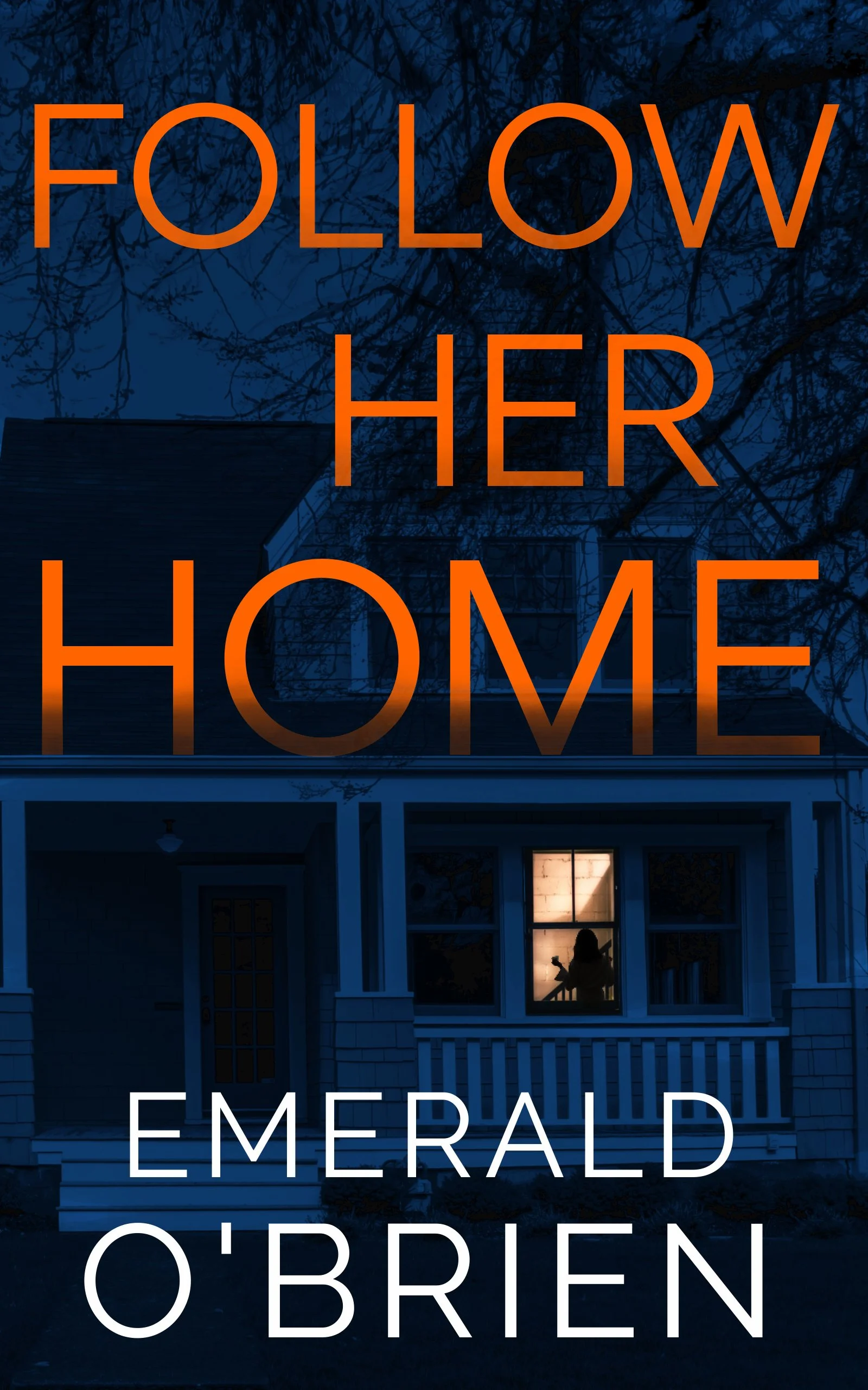 Follow Her Home FINAL ebook cover.jpg