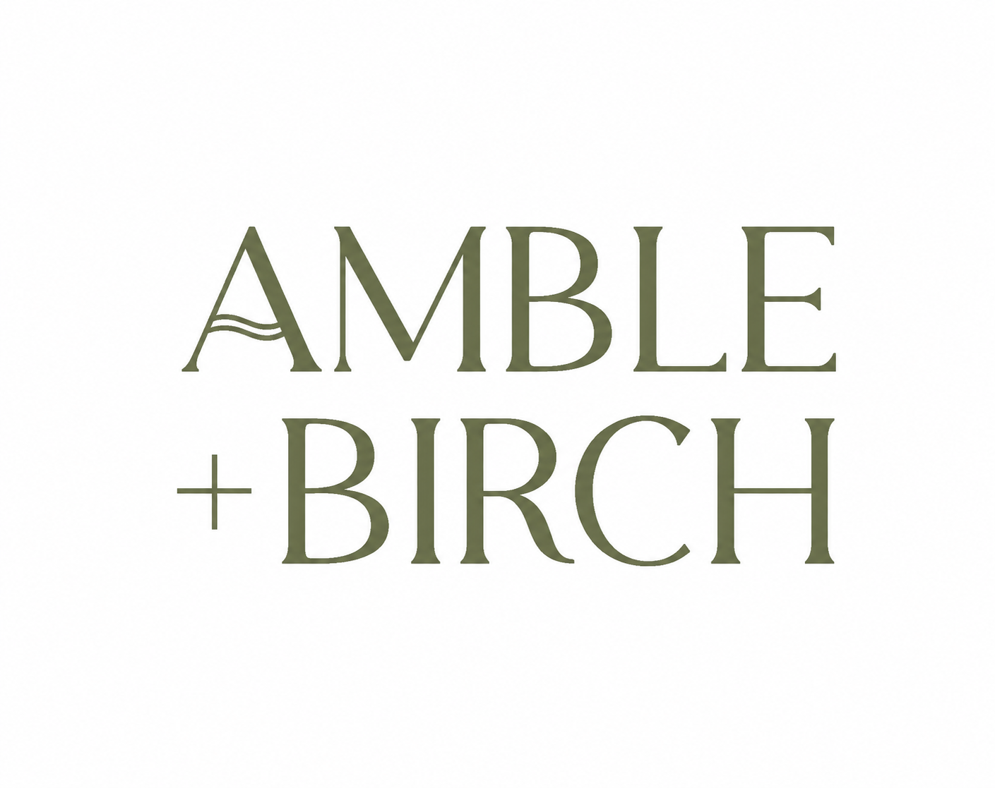 Amble + Birch