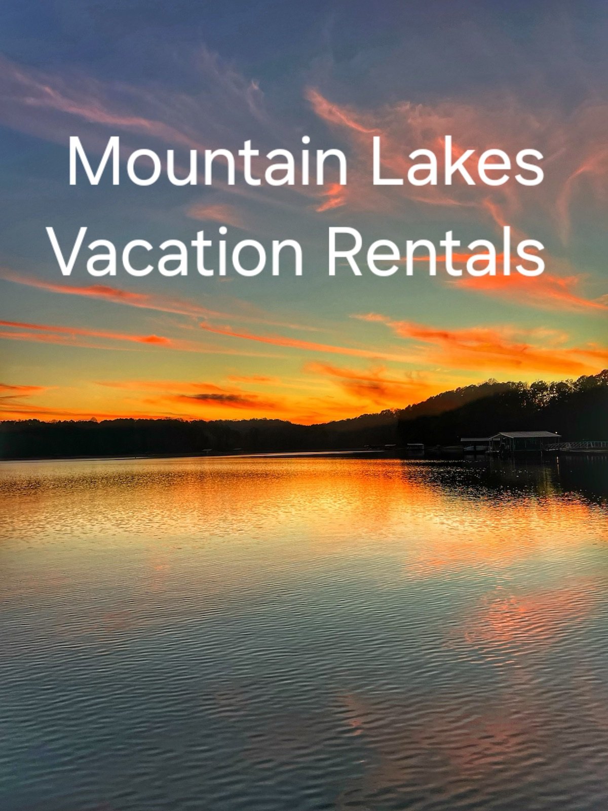 Mountain Lakes Vacation Rentals