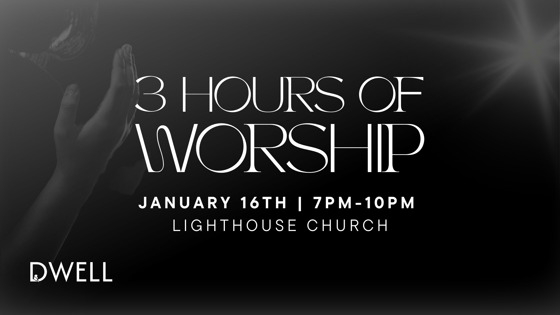 Dwell 3 Hours of Worship