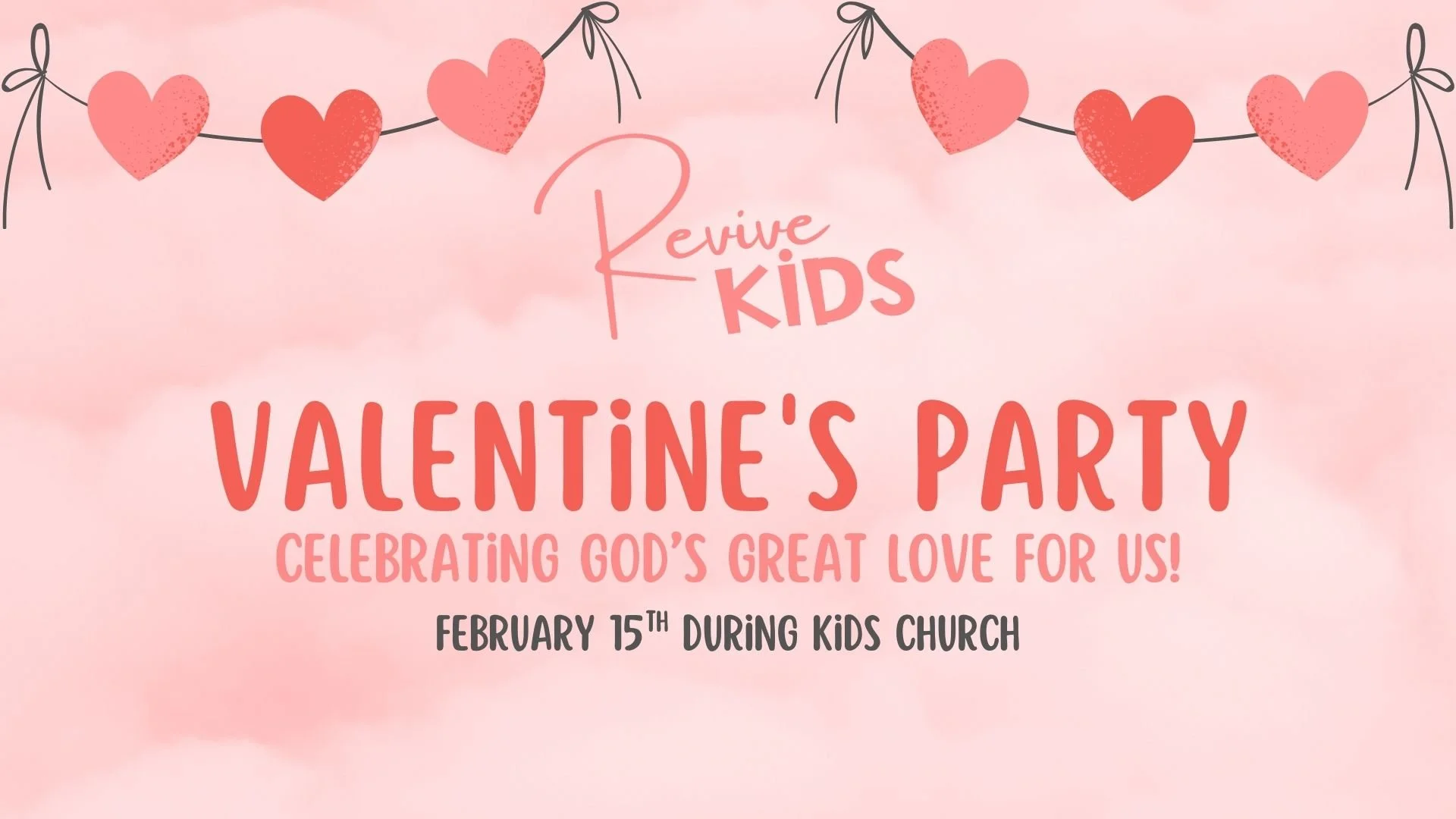 Revive Kid’s Valentine's Party