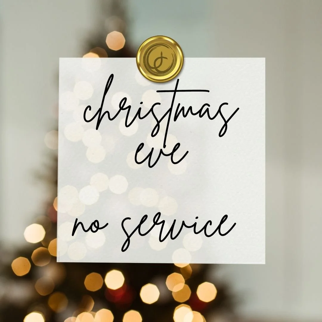 Christmas Eve: No Service