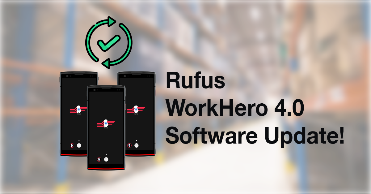 Yay! OTA! Rufus WorkHero 4.0 Software Update
