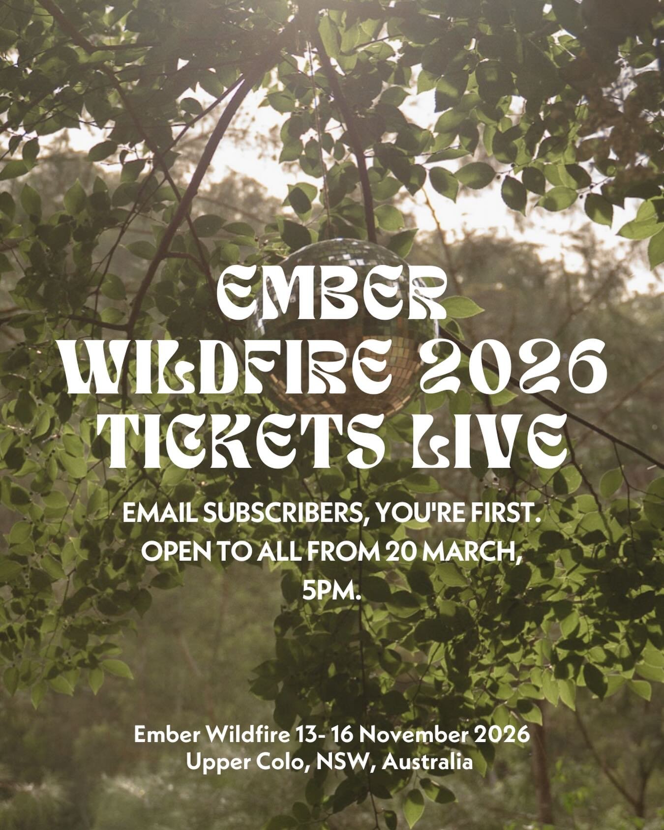 Ember Wildfire 2026 are LIVE 🔥 

If you&rsquo;re an email subscriber, you get first access for the next 24 hours before we open to everyone.

Not on our email list yet? Tickets open to the general public tomorrow, 20 March. Sign up via the link in b