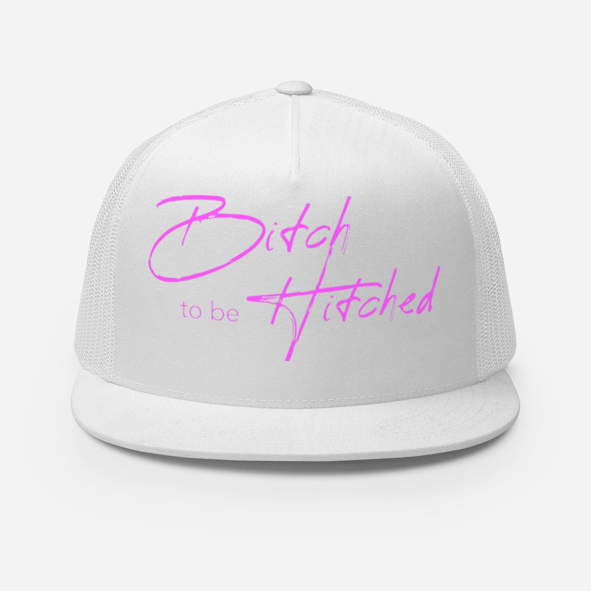 “B!tch to be Hitched” Trucker Cap