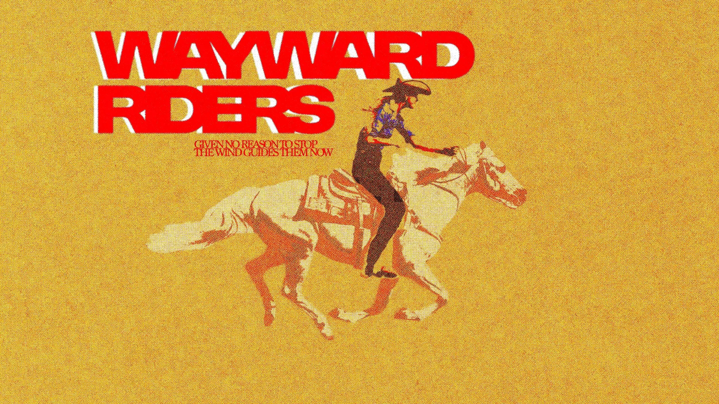 Wayward Riders