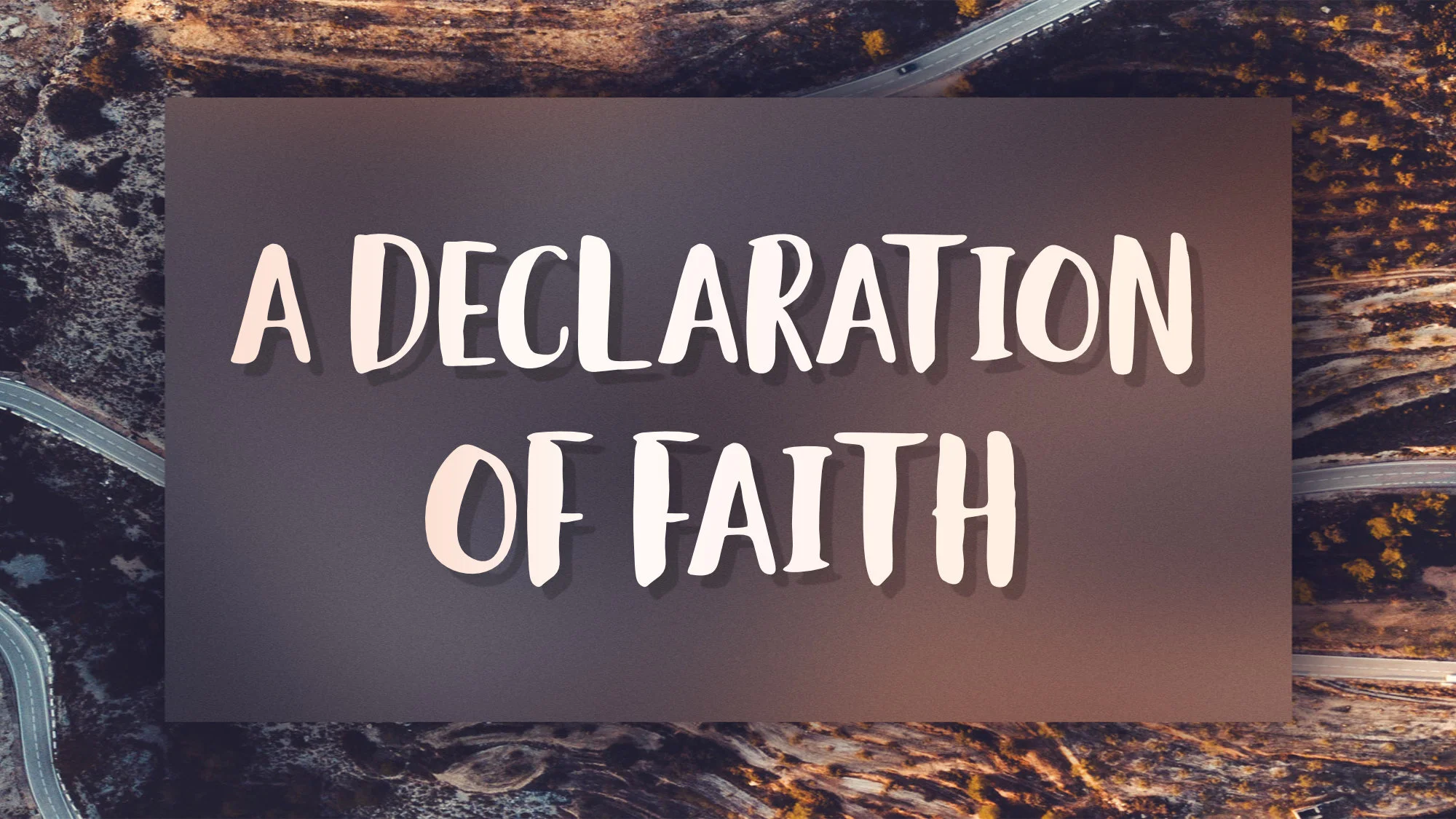 A Declaration of Faith