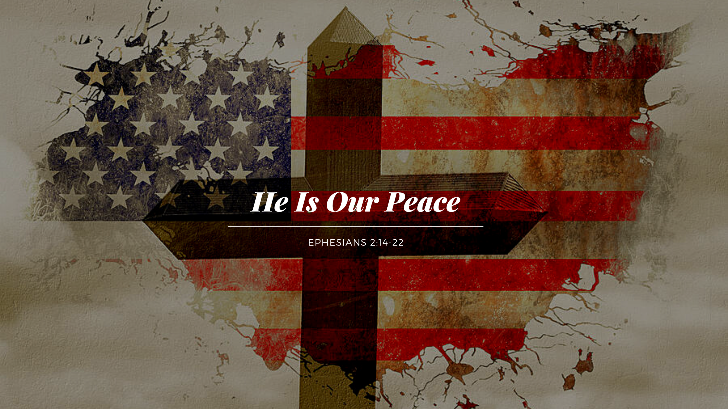 He Is Our Peace