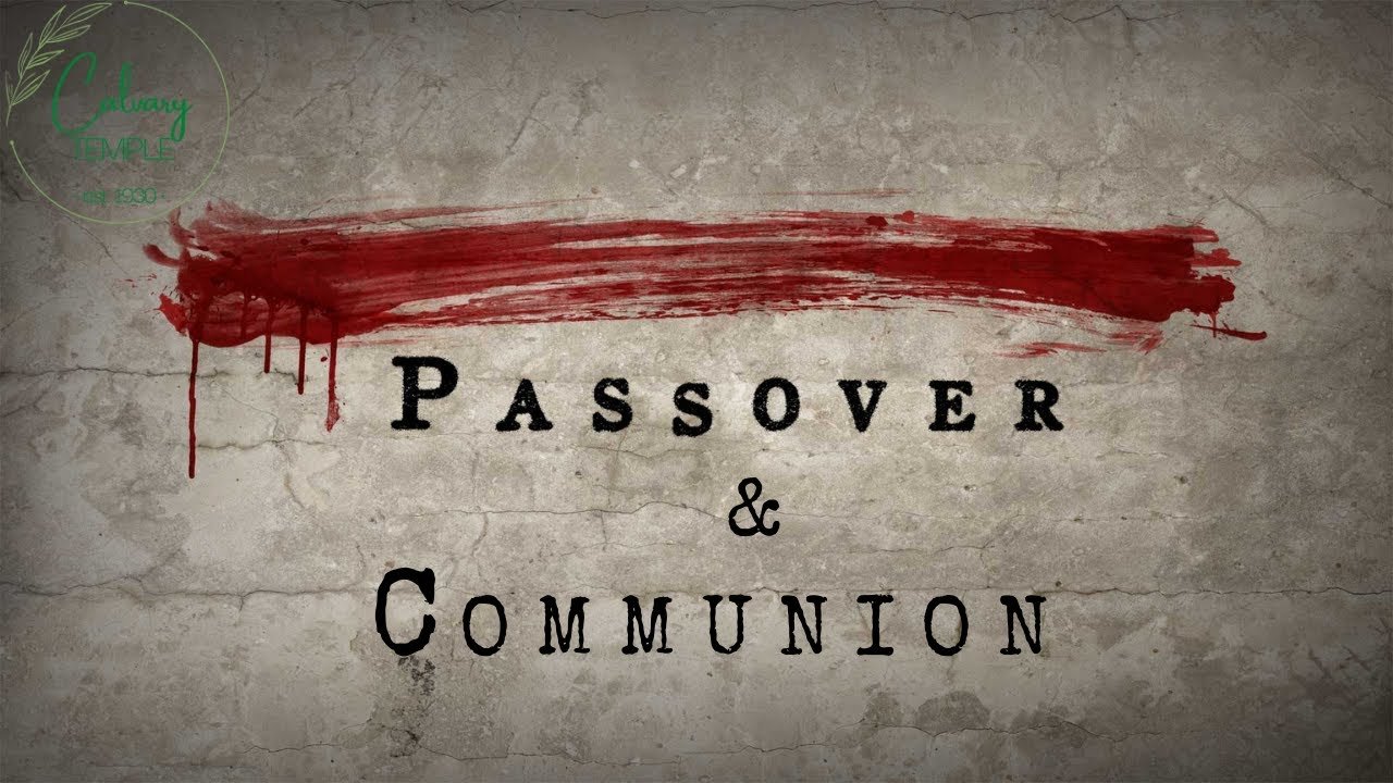 Passover And Communion episode artwork