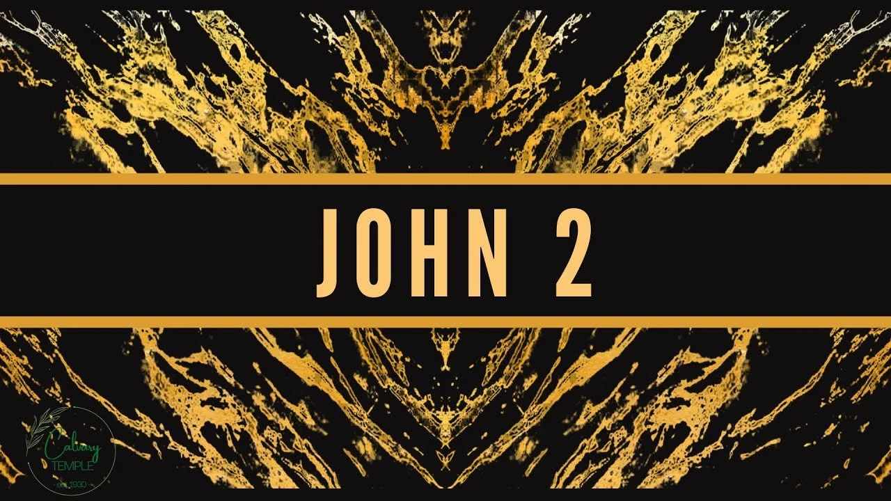 Study In The Book Of John (John 2)