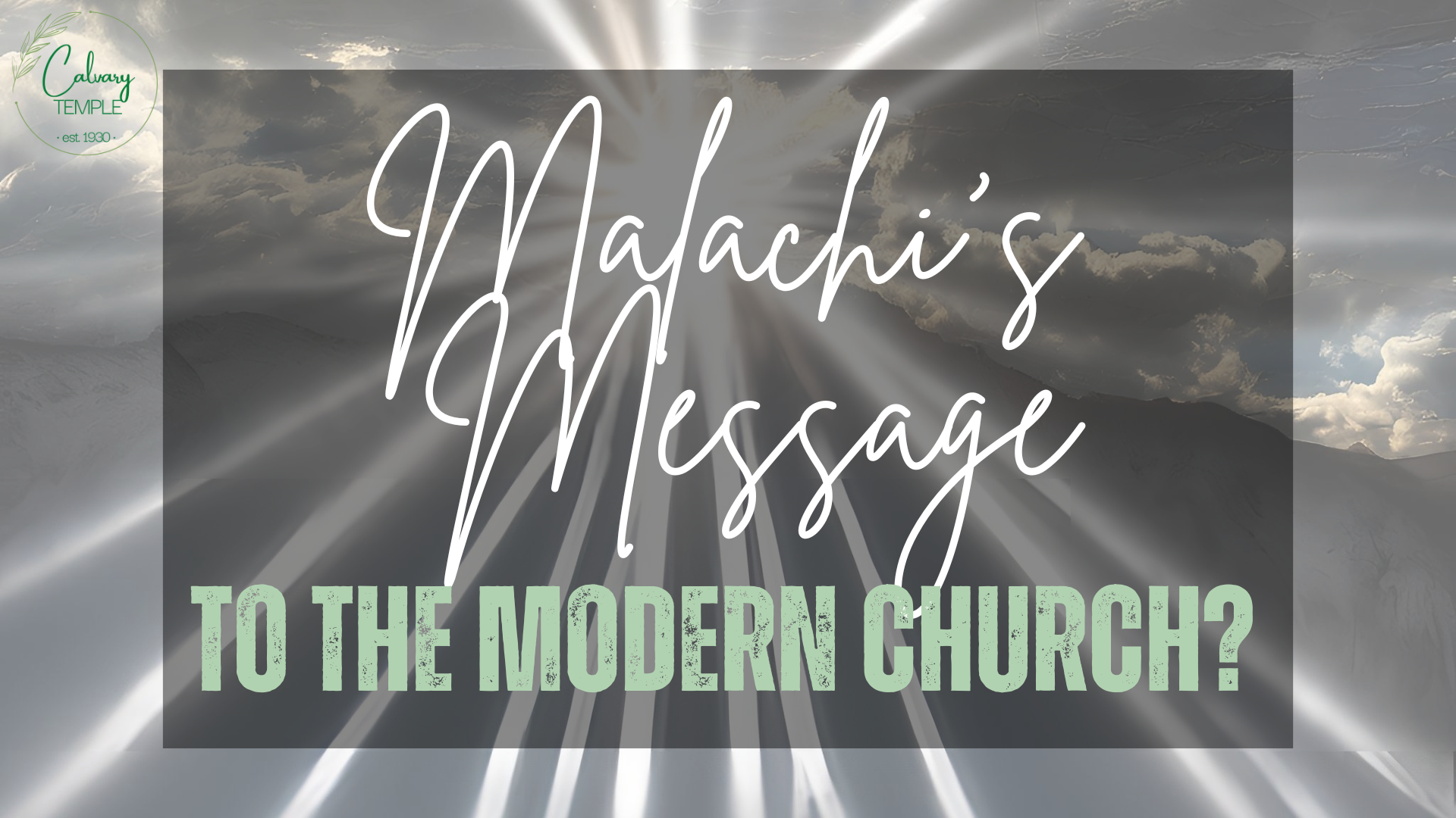 Malachi's Message: To The Modern Church??