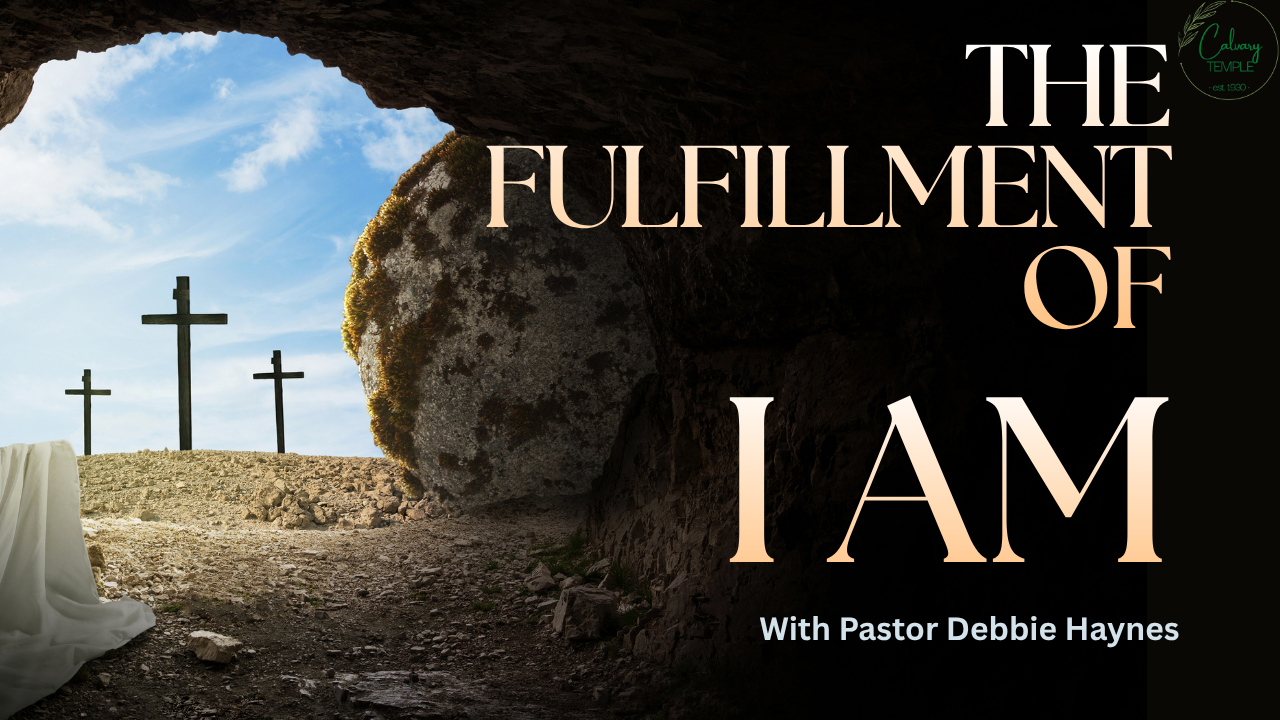 The Fulfillment of I Am