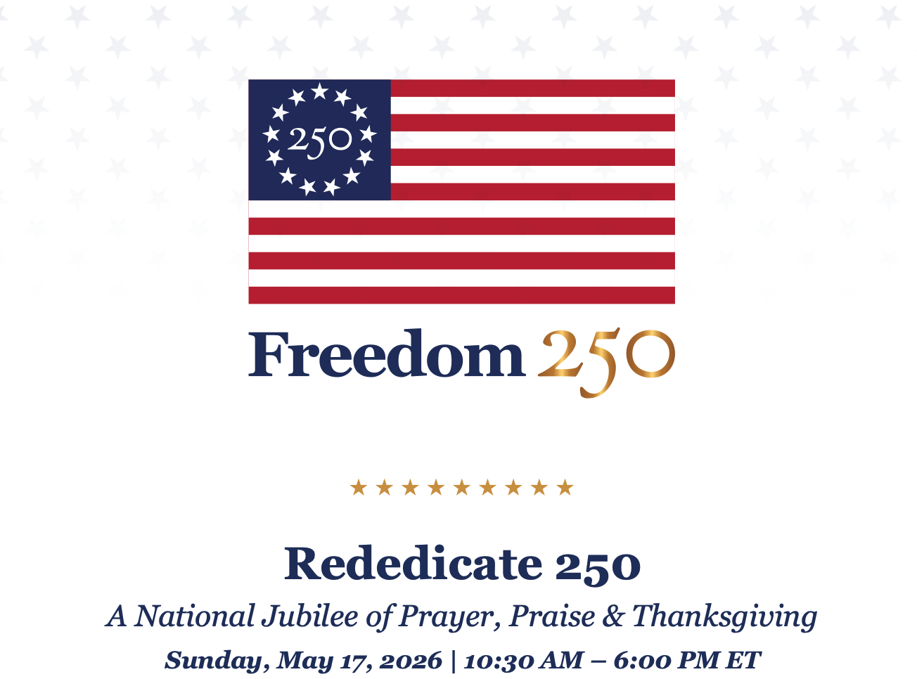 Rededicate 250: A National Jubilee of Prayer, Praise &amp; Thanksgiving
