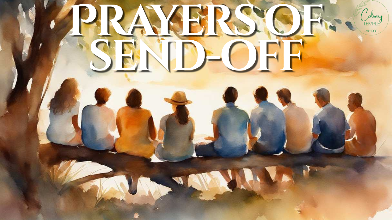 The Prayers of Send Off