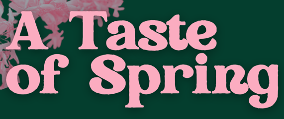 A Taste of Spring
