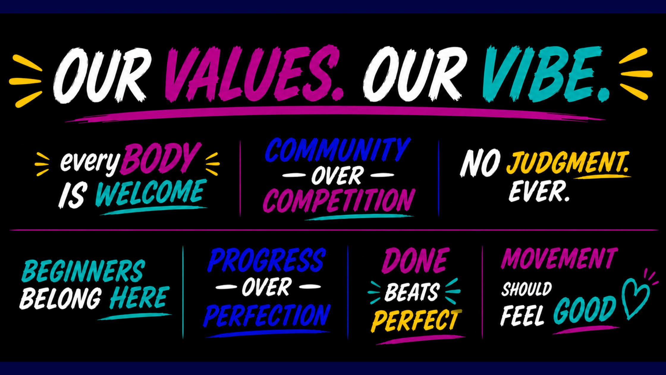Our Values. Our Vibe.