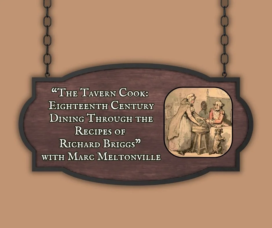 "The Tavern Cook: Eighteenth Century Dining Through the Recipes of Richard Briggs" by Marc Meltonville