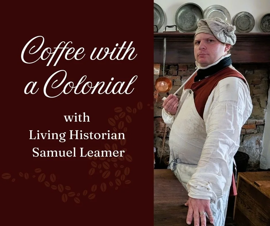 "Coffee with a Colonial" with Sam Leamer