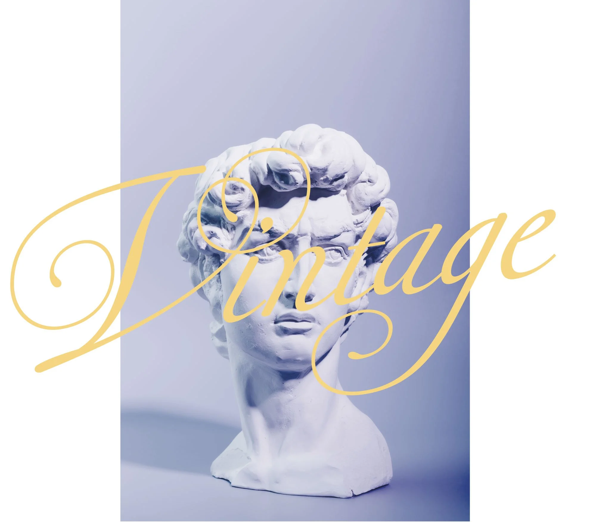 Statue of Michelangelo’s David with gold script “Vintage” type over the top.