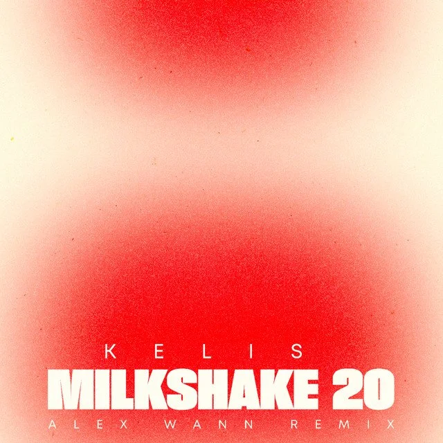 Kelis - "Milkshake 20 (Alex Wann Remix)" (2023) - vocal engineer