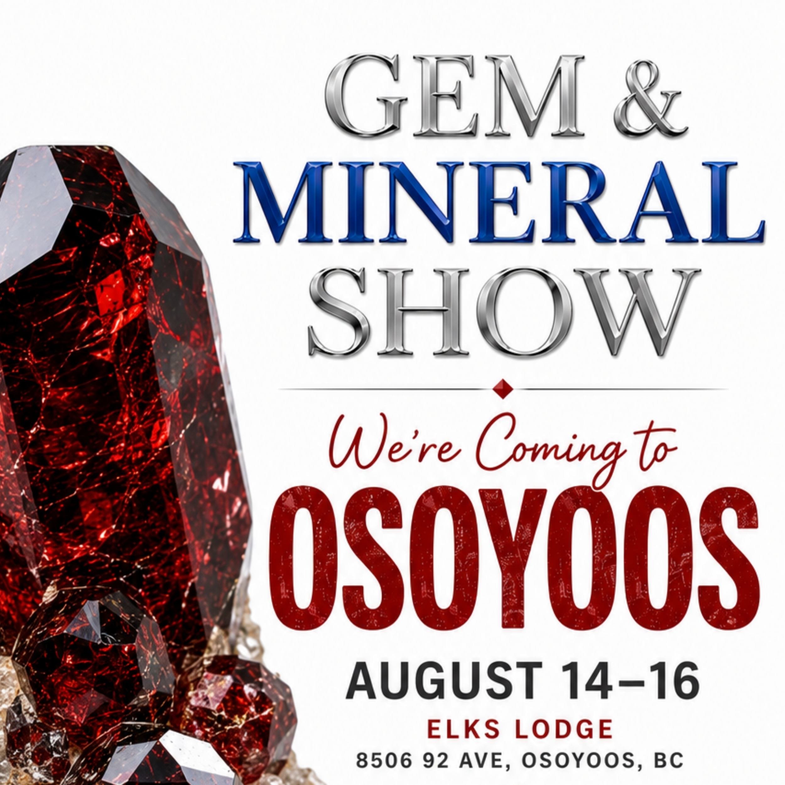 Osoyoos - SS Gem &amp; Mineral Show