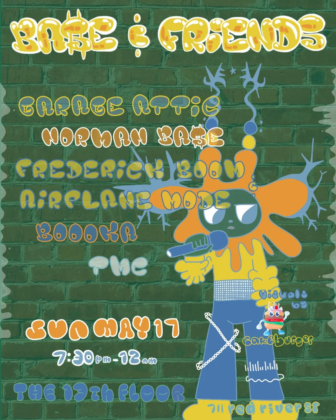 A colorful cartoon poster with a green brick wall background advertising a live music event. Features a cartoon character with orange hair, sunglasses, holding a microphone, and dressed in trendy clothes. The event details include bands such as Bare & Friends, Garage Attic, Norman Bale, Frederick Boo, Airplane Mode, Booka, and a performance by Cakeburger. The event is scheduled for Sunday, May 17th, from 7:30 PM to midnight at The 19th Floor, located at 711 Red River St.