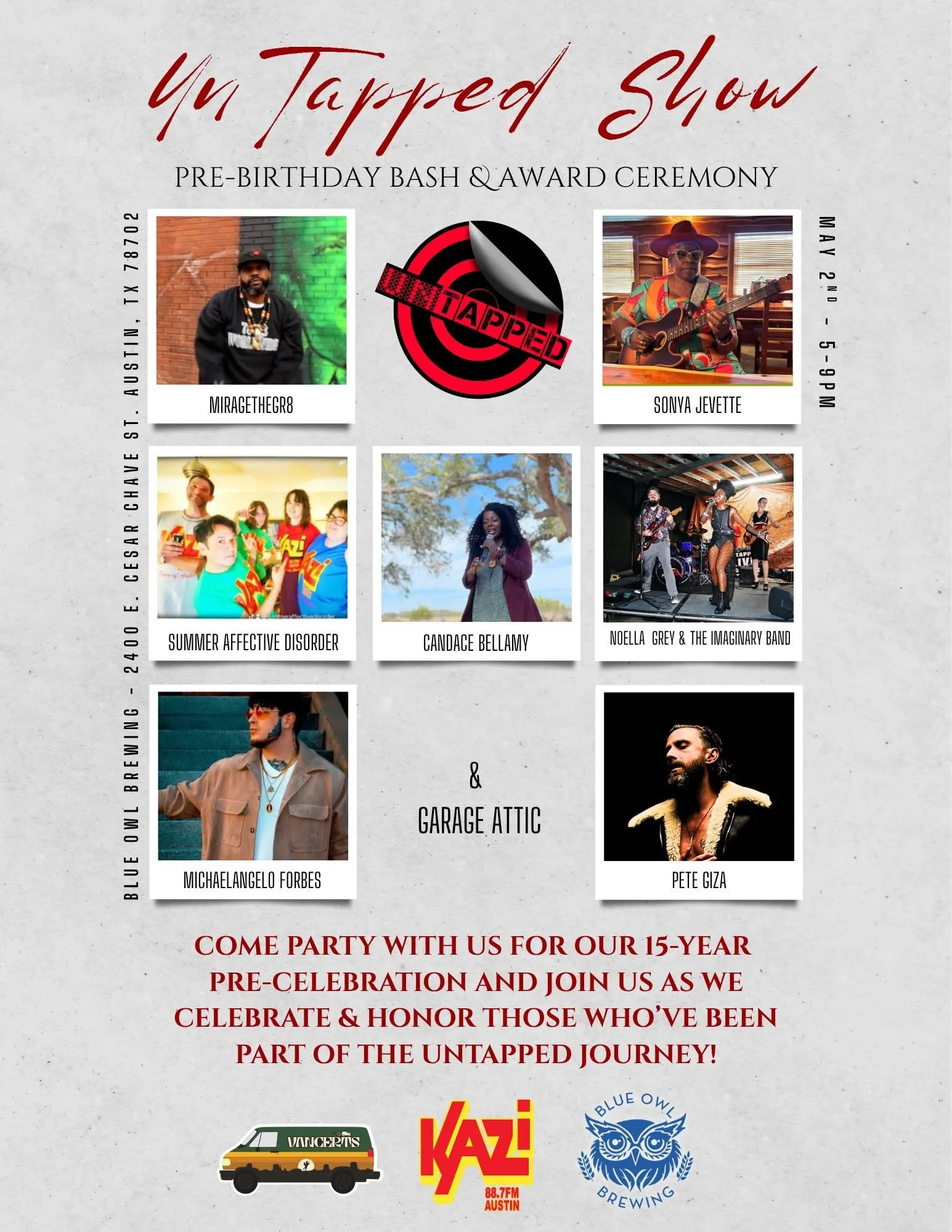 Event poster for 'Untapped Slow,' a pre-birthday bash and award ceremony. Features photos of performers including MiragetheGro, Sonya Jevette, Candace Bellamy, Noella Grey & The Imaginary Band, Michaelangelo Forbes, and Pete Giza. The event is scheduled for August 11, 2023, at Blue Owl Austin from 5-9 PM. Includes logos of vendors and sponsors at the bottom.