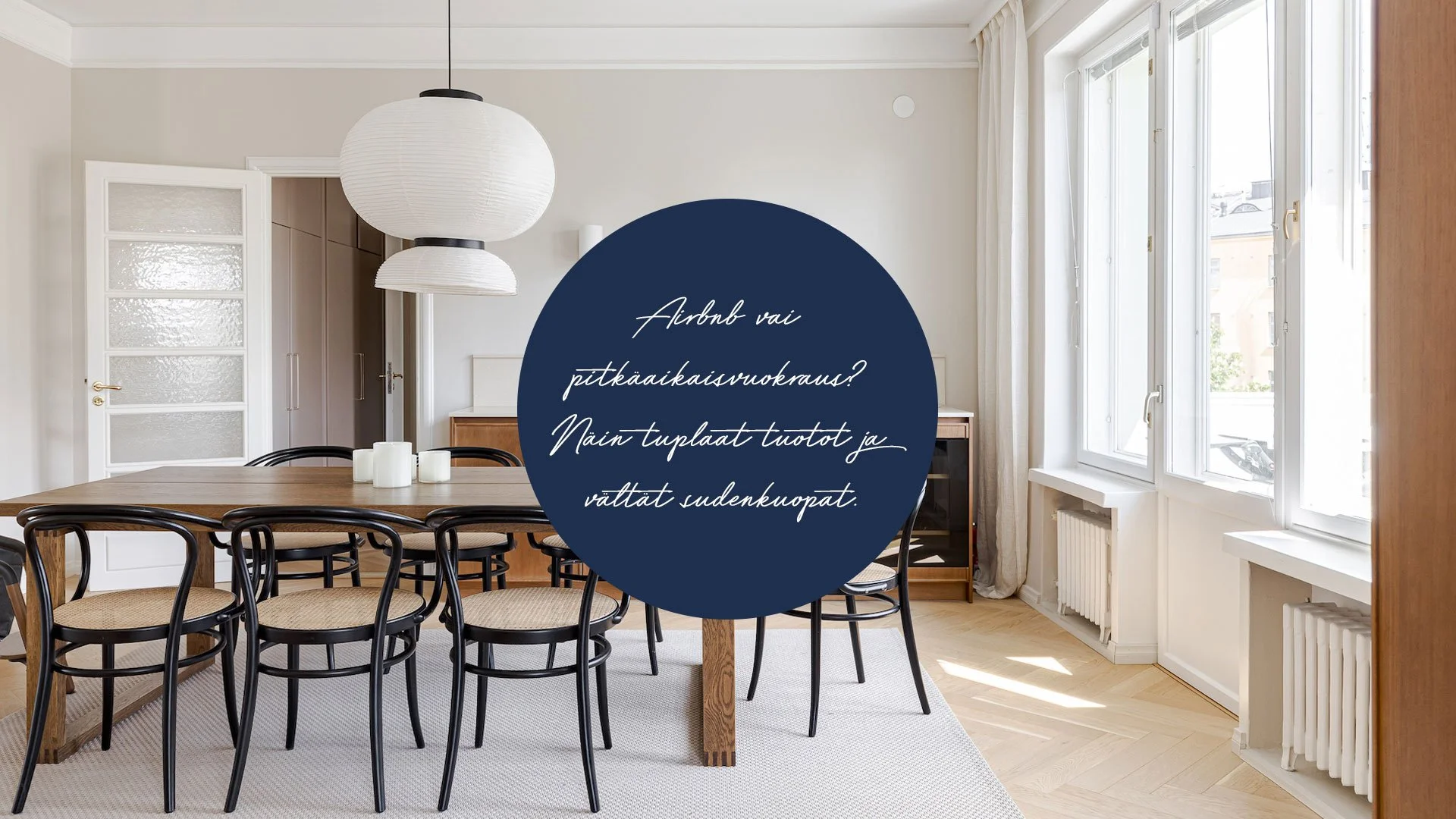 Airbnb vai pitkäaikaisvuokraus? Näin tuplaat tuotot ja vältät sudenkuopat.