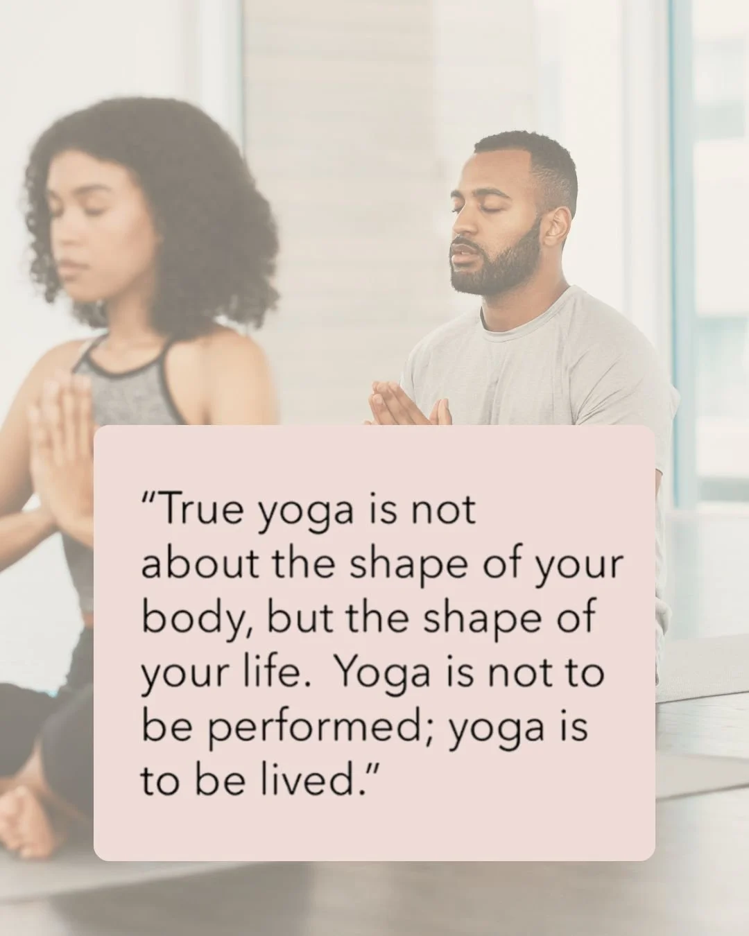 Yoga doesn't ask us to become someone else. It simply invites us to come home to ourselves, one breath, one choice, one moment at a time.

The practice begins on the mat, but its greatest purpose is found in the way we move through our days.