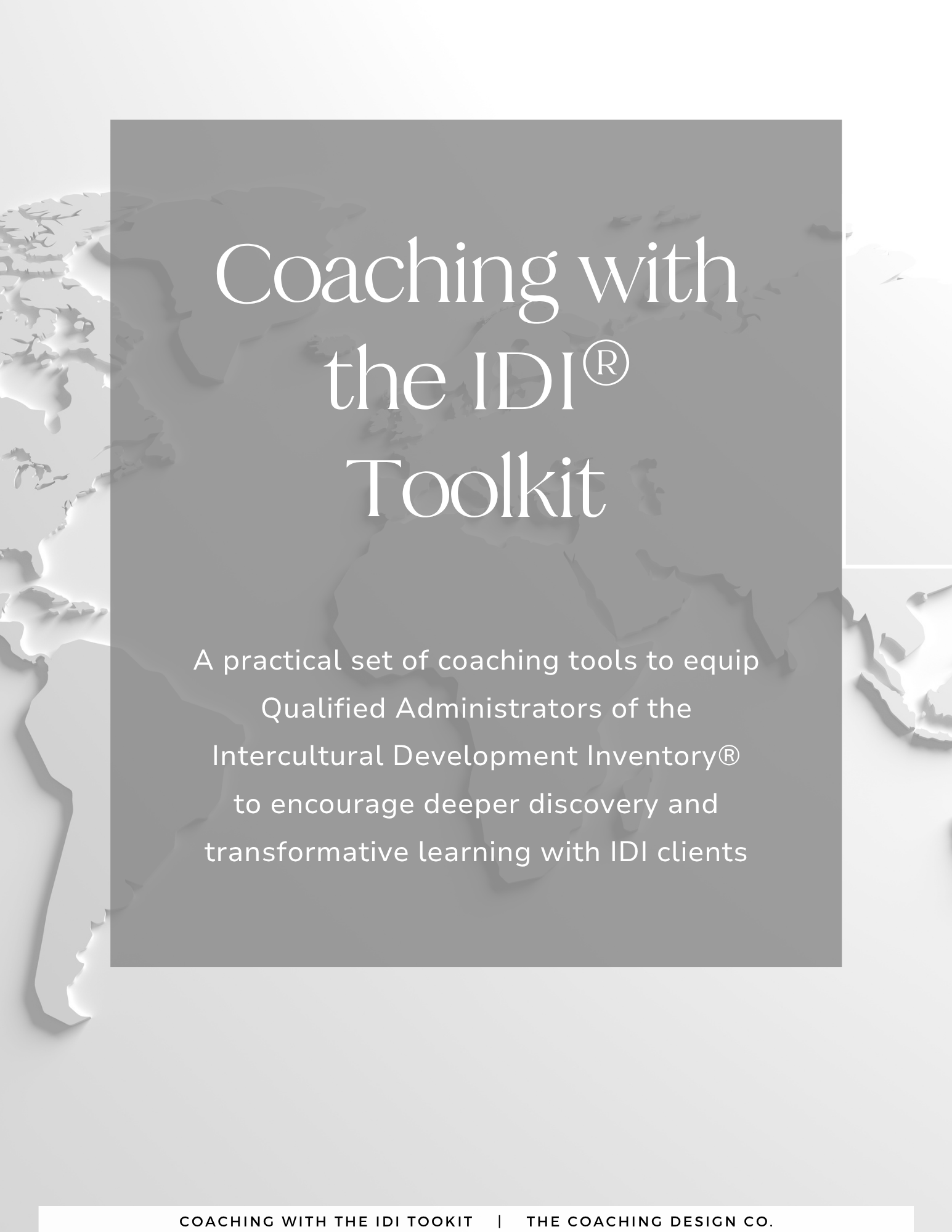 Coaching with the IDI® Toolkit:  An Intercultural Coaching Guide for IDI Qualified Administrators