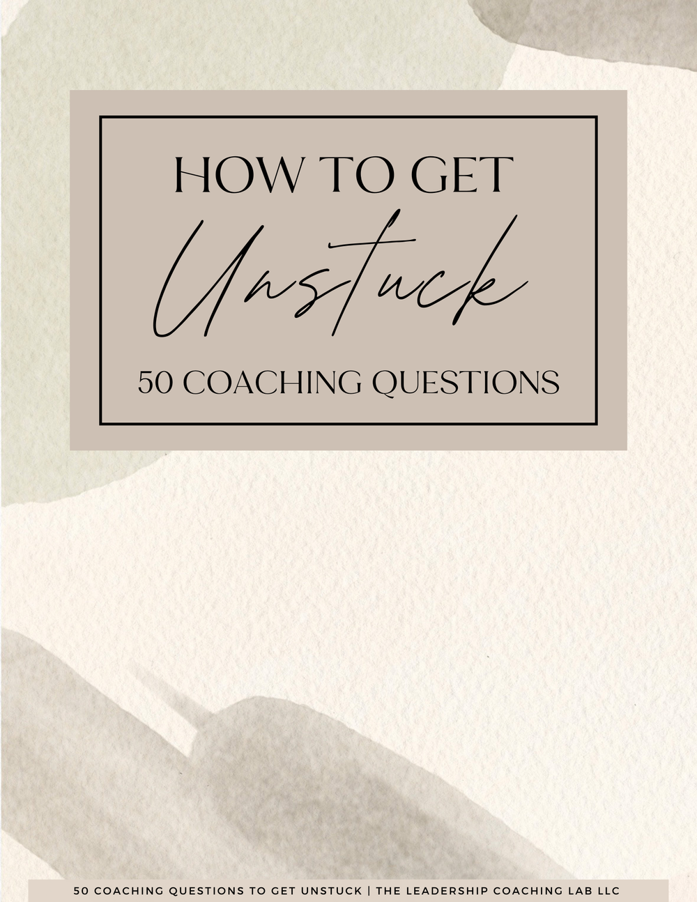 How to Get Unstuck 50 Coaching Questions.png