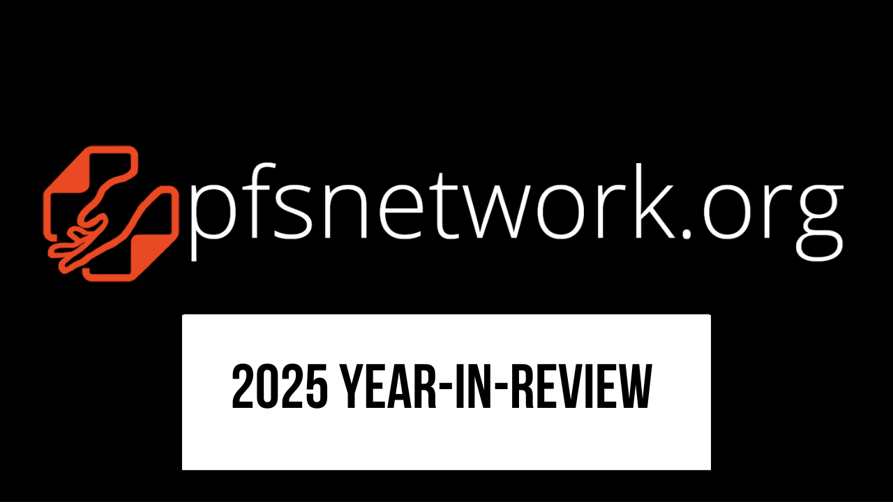 PFS Network: 2025 in Review