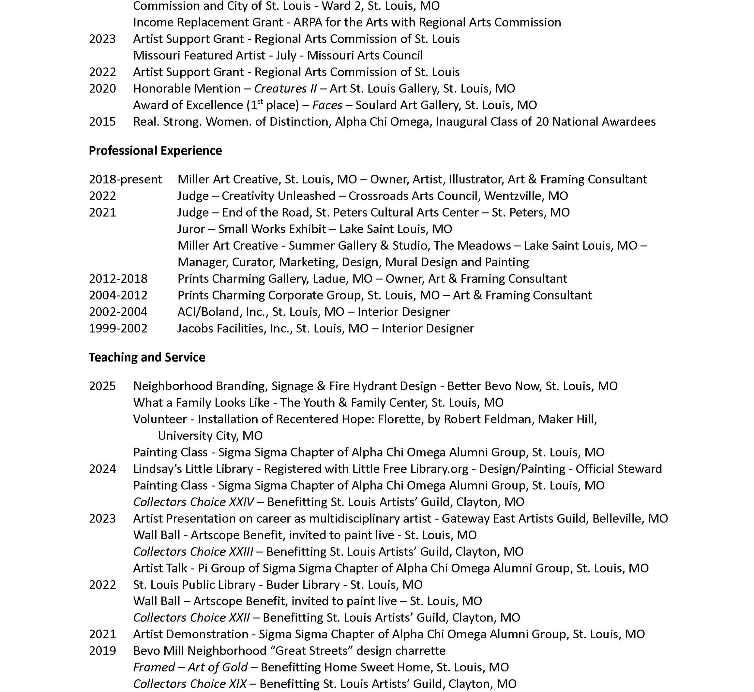 A detailed list of awards, grants, and professional experiences, including art-related recognitions and community involvement, dating from 1999 to 2025.