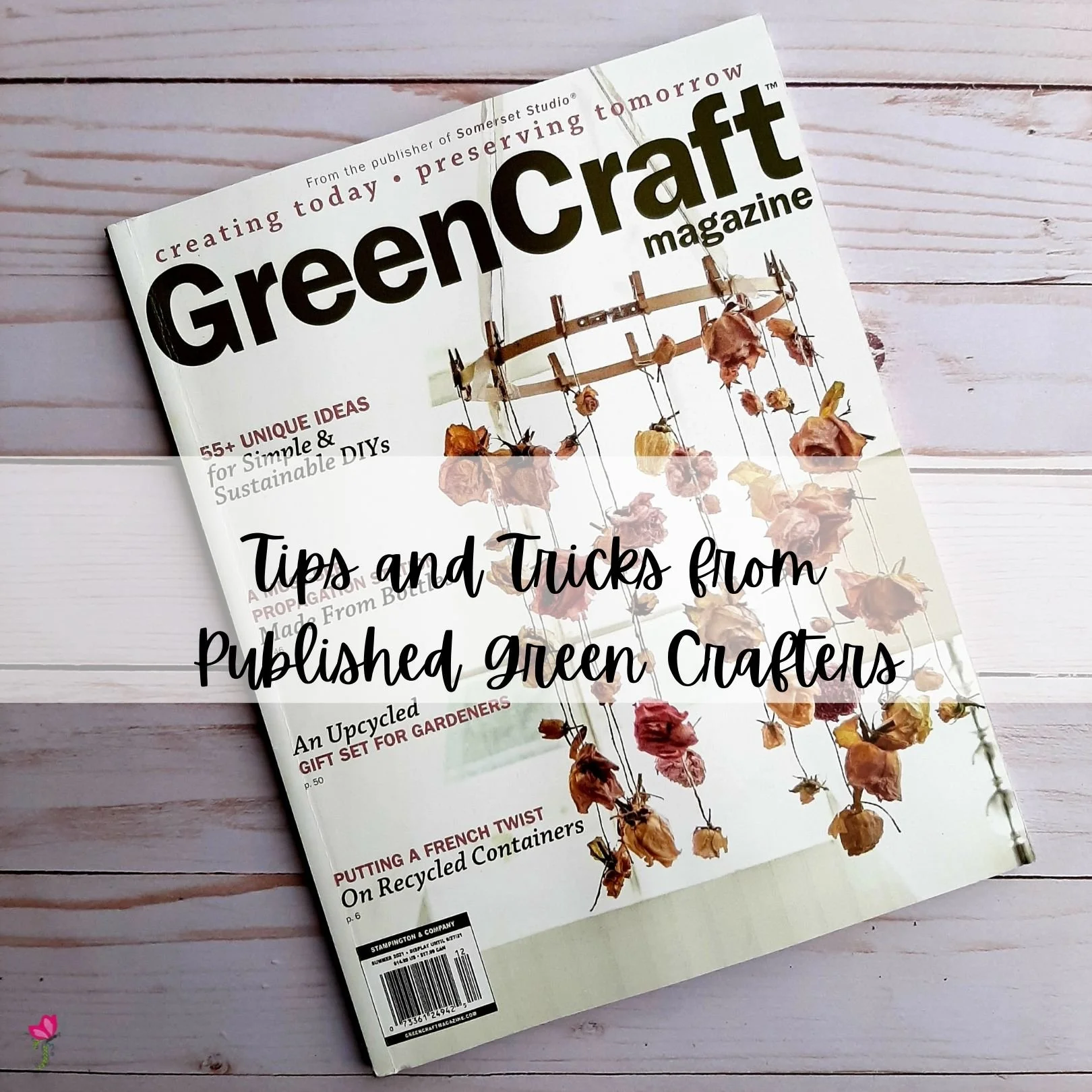 11 Tips & Tricks from Published Green Crafters