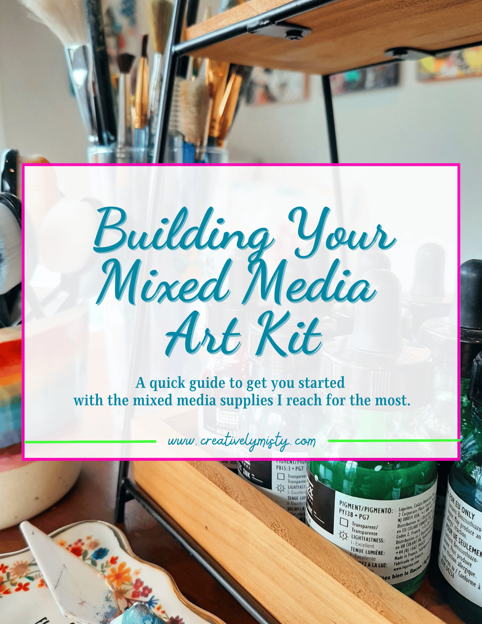 Building Your Mixed Media Art Kit