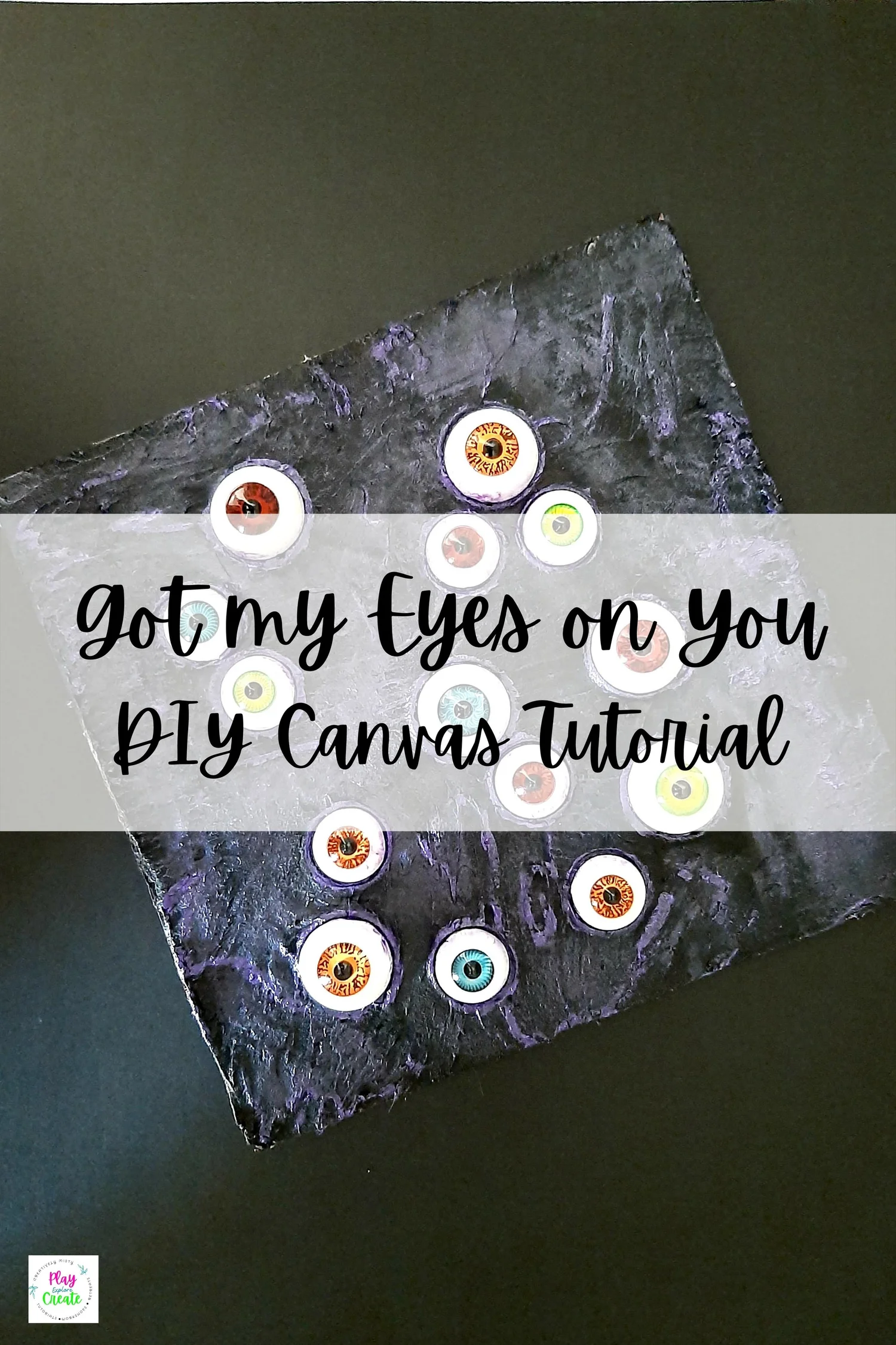 Got my Eyes on You DIY Canvas Tutorial — Misty Gage | Mixed Media ...