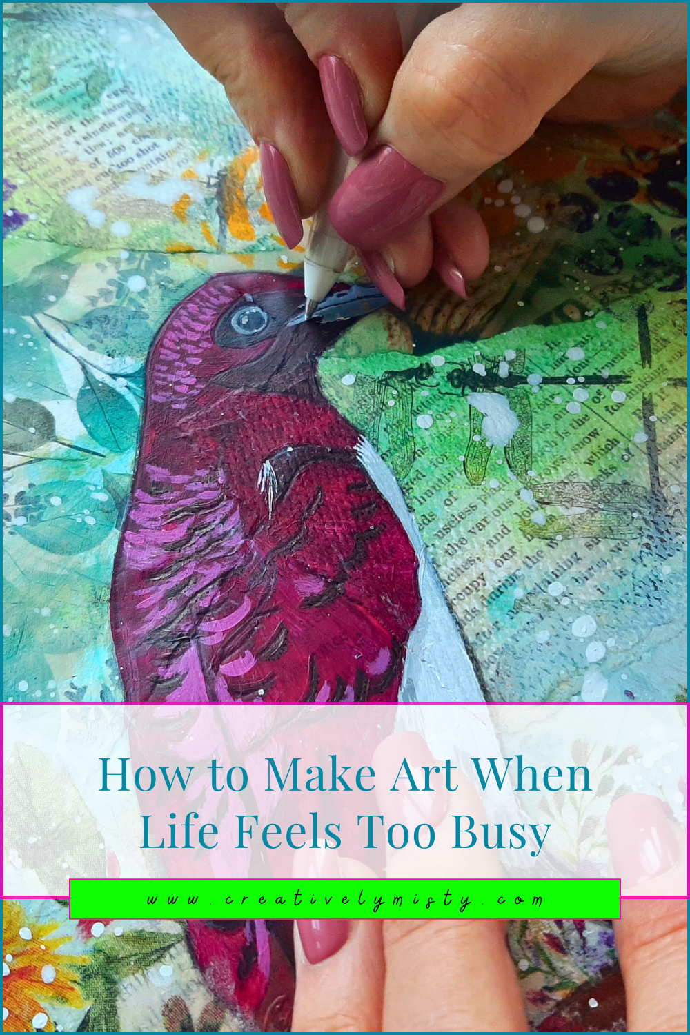 How-to-Make-Art-When-Life-Feels-Too-Busy-Pinterest-Image