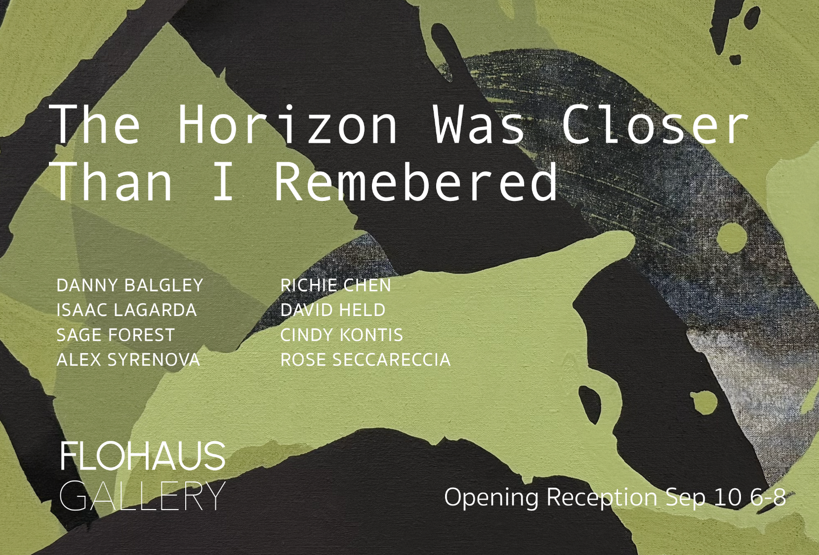 Danny Balgley - The Horizon Was Closer Than I Remembered at FLOHAUS Gallery