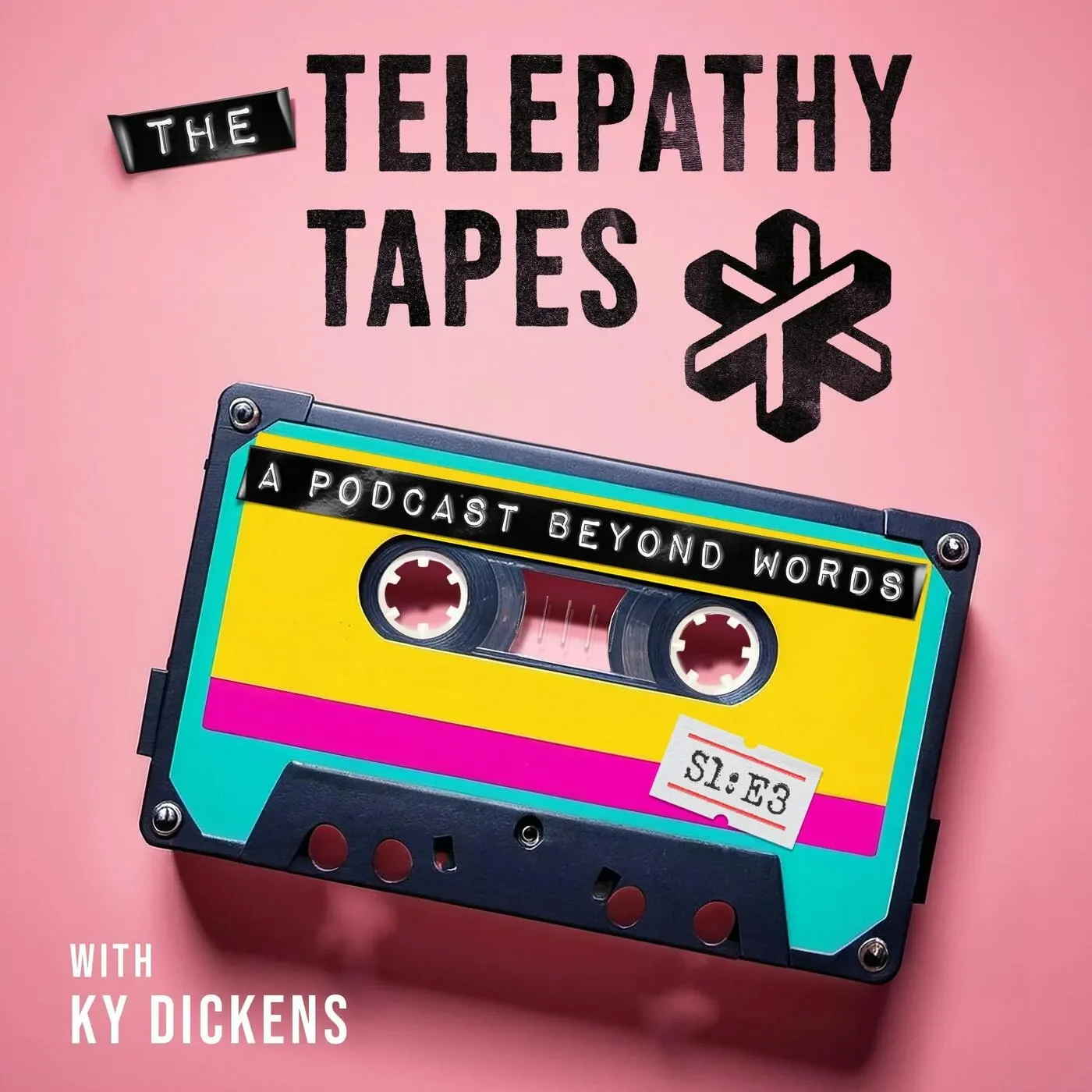 Pink background with black text reading 'The Telepathy Tapes' and a black snowflake icon. A colorful cassette tape with a sticker label 'SLE3' and a black label 'A Podcast Beyond Words.' White text at the bottom left states 'With KY Dickens'.