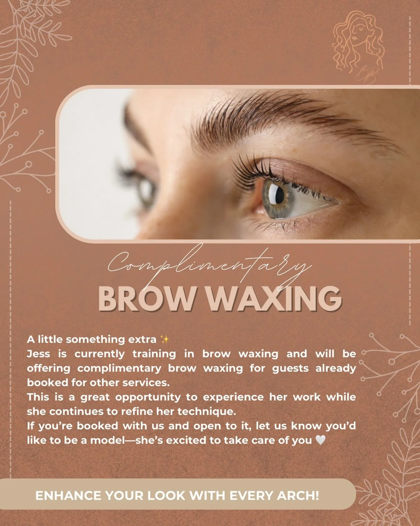 For a limited time Jess will be offering complimentary brow waxing for our salon guests that are booked for a salon service with one of our stylists.  Please reach out and let us know if you are interested in being a model. 

*Offer valid for one tim