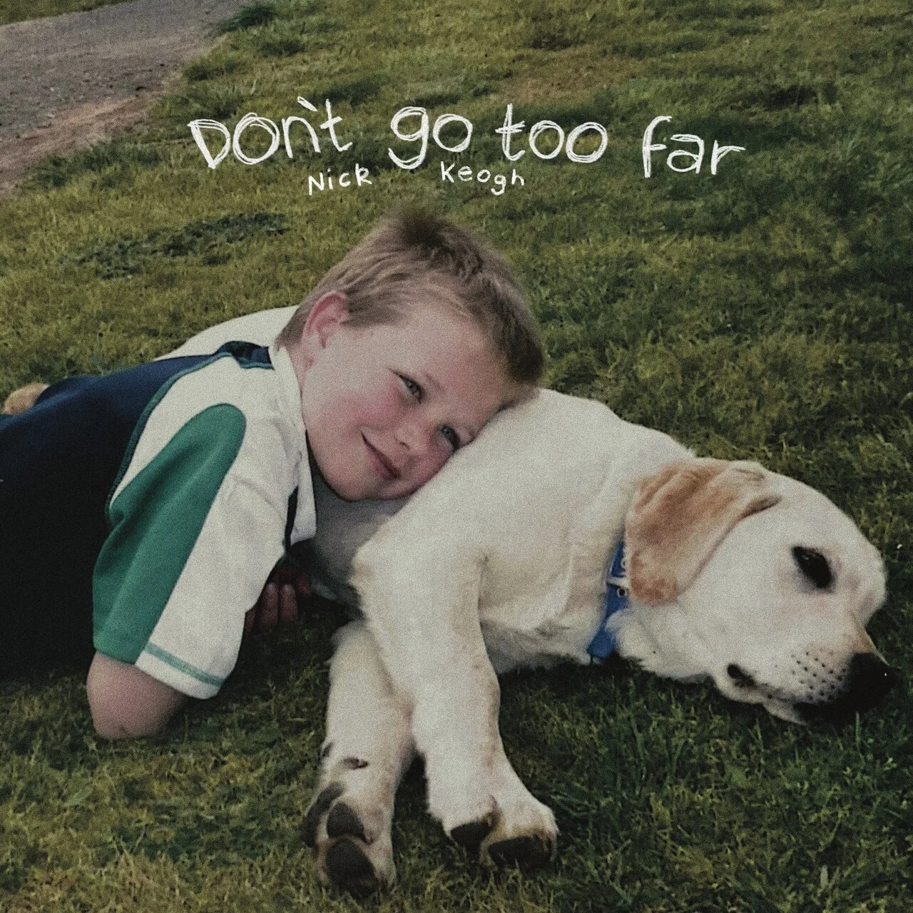  Nick Keogh 
  Don't Go Too Far (2025) 
 Producer / Engineer / Mixing / Performance